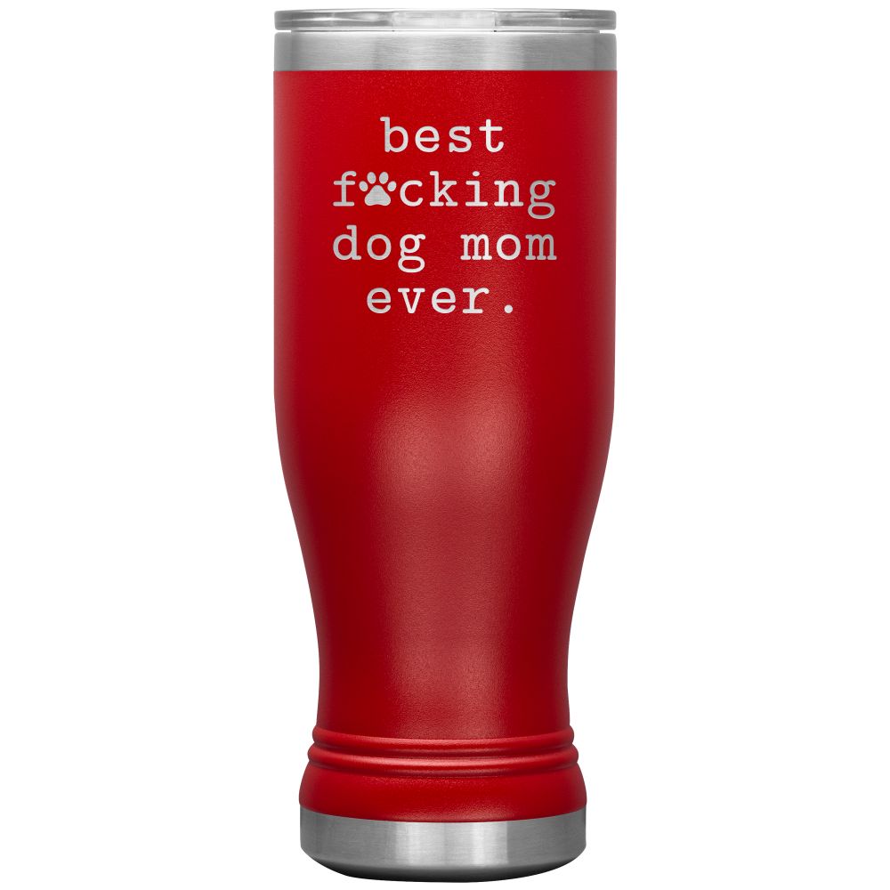 Best F*cking Dog Mom Gift BOHO Tumbler 20oz - Pets on Merch