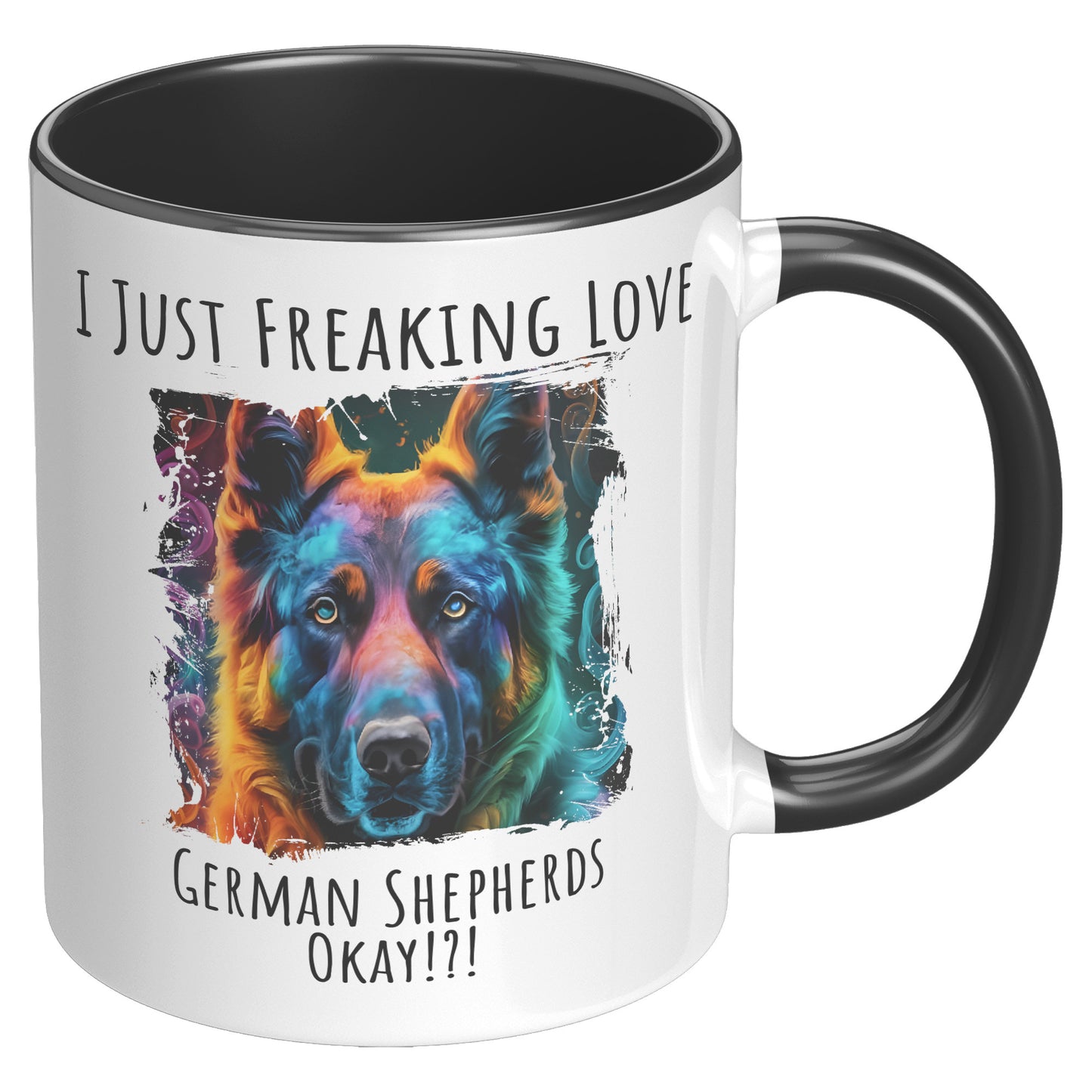 I Just Freaking Love German Shepherd Mug Dog Mom Gifts Gifts for Dog Lovers - Pets on Merch