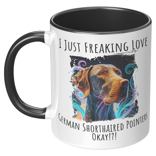 I Just Freaking Love German Shorthaired Pointer Mug Dog Mom Gifts Gifts for Dog Lovers - Pets on Merch