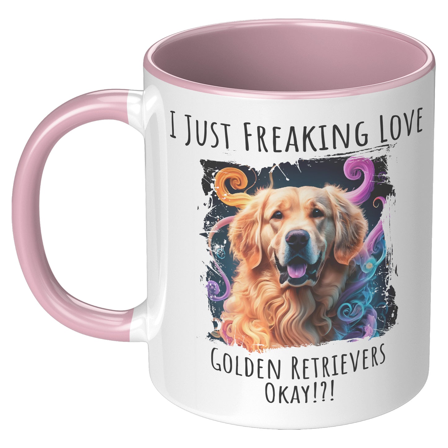 I Just Freaking Love Golden Retriever Mug Dog Mom Gifts Gifts for Dog Lovers - Pets on Merch