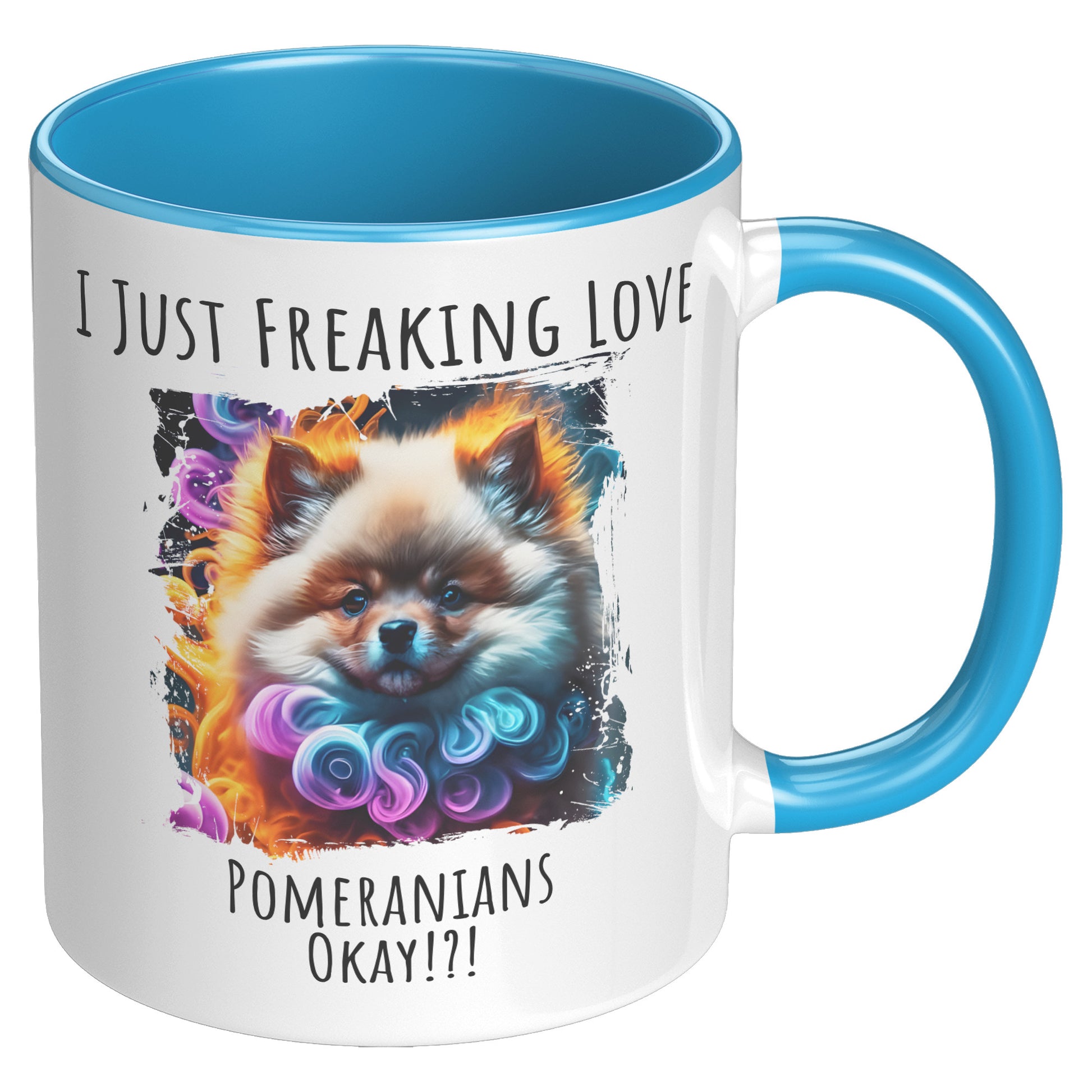 I Just Freaking Love Pomeranian Mug Dog Mom Gifts Gifts for Dog Lovers - Pets on Merch