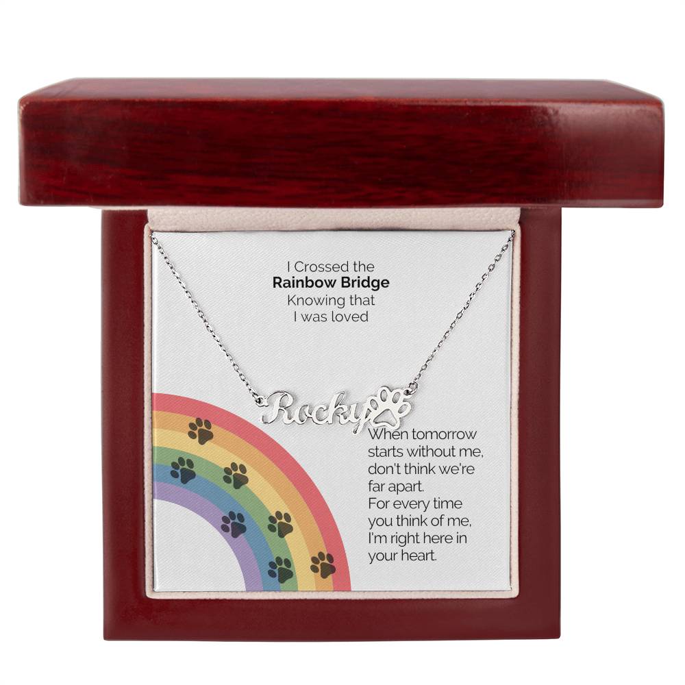 Honor your beloved pet with our Personalized Rainbow Bridge Memorial Name Necklace. With your Pet’s name and a paw print, This pet rainbow bridge memorial jewelry makes a heartfelt and thoughtful bereavement gift. Rainbow bridge dog or cat. 