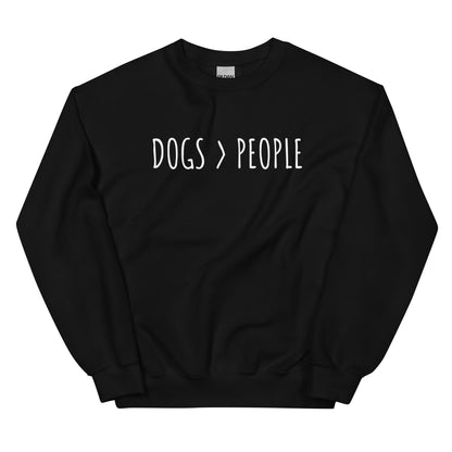 Dogs Greater Than People-Unisex Sweatshirt - Pets on Merch